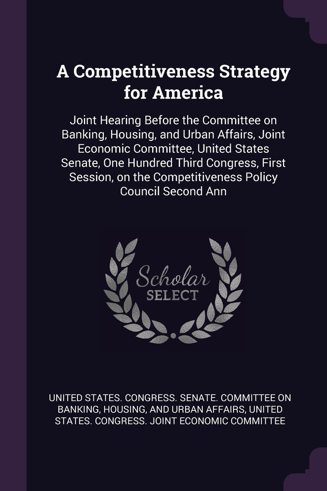 A Competitiveness Strategy for America