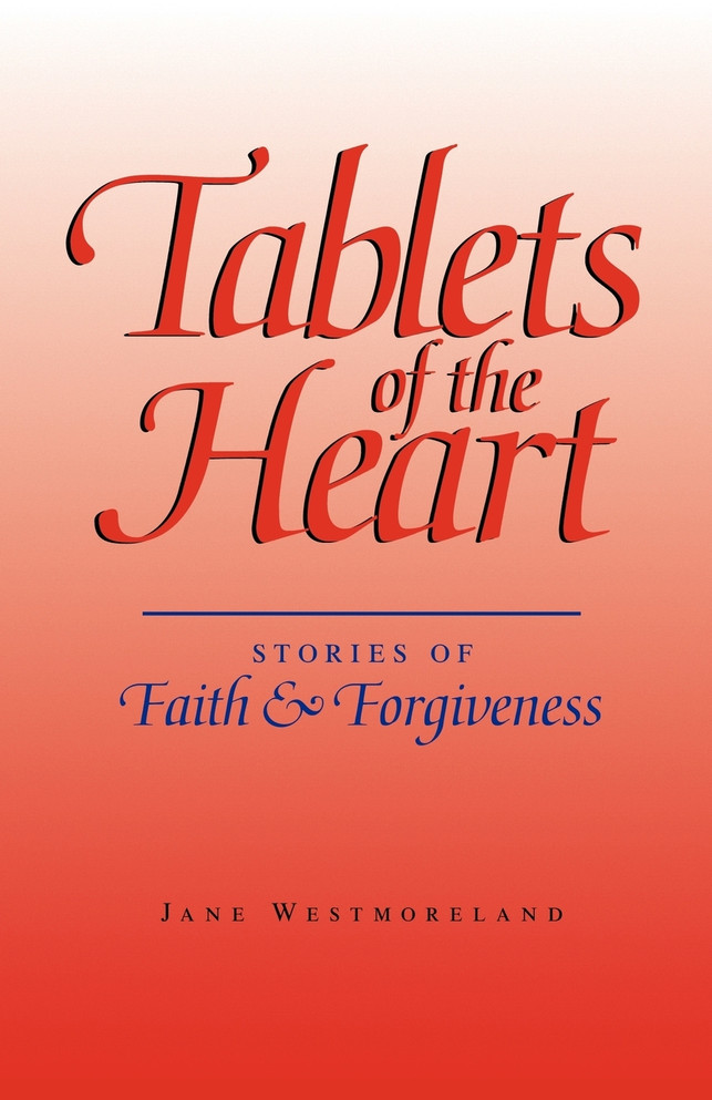 Tablets of the Heart