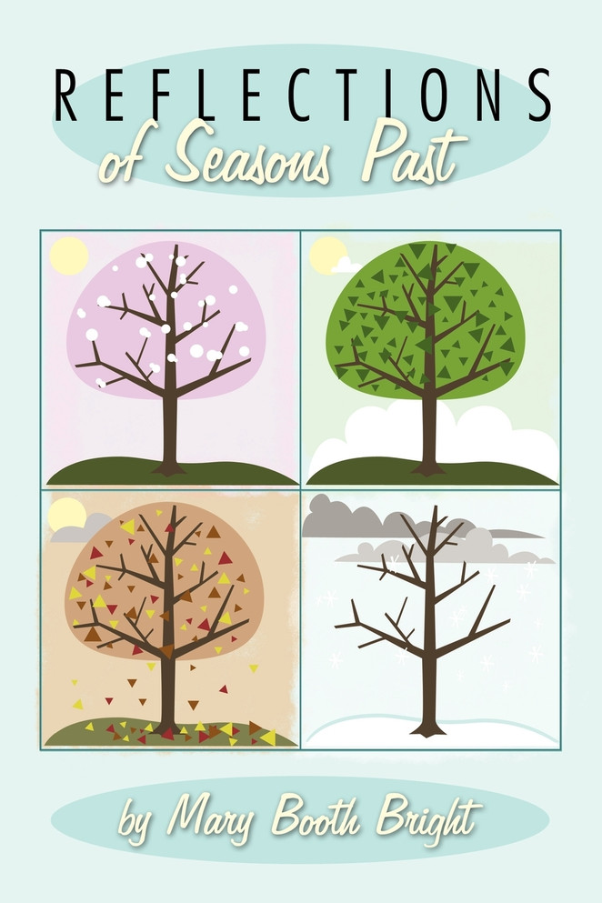 Reflections of Seasons Past