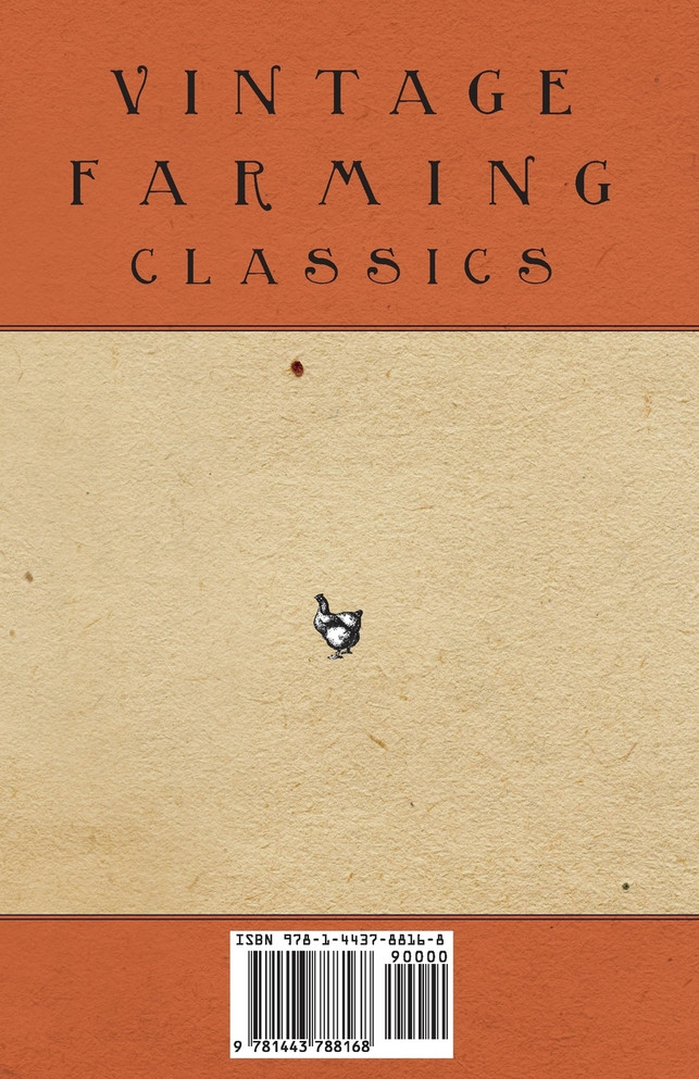 The Call of the Hen - Or the Science of the Selection and Breeding of Poultry