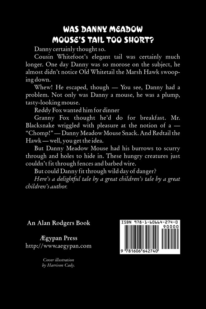 The Adventures of Danny Meadow Mouse by Thornton Burgess, Fiction, Animals, Fantasy & Magic