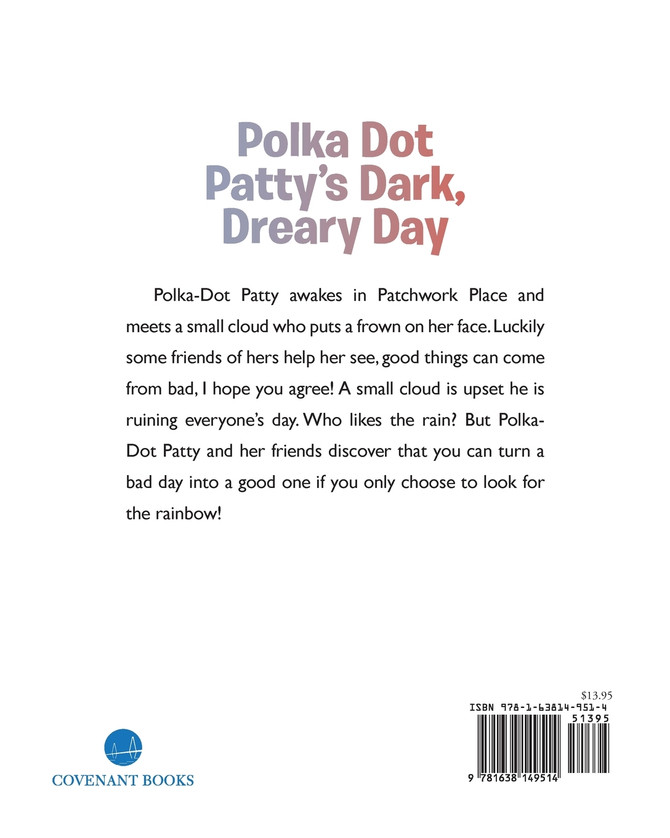 Polka Dot Patty's Dark, Dreary Day