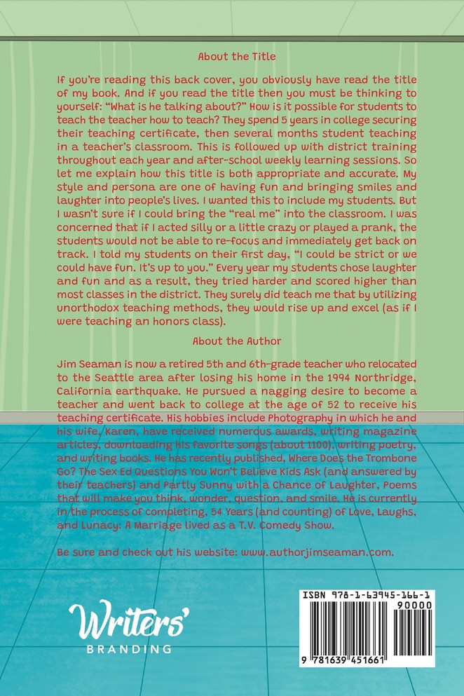 My Students Taught Me How To Teach