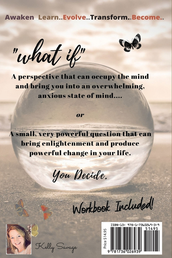 Always Ask.. What If? with Workbook