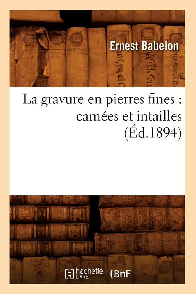 La gravure en pierres fines