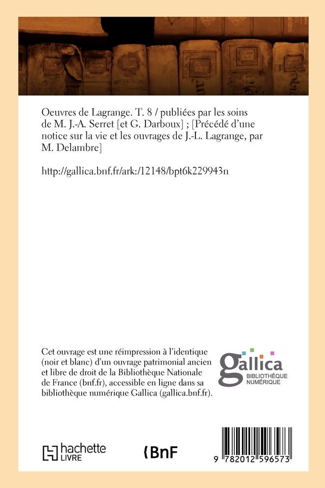 Oeuvres de Lagrange. T. 8 (Éd.1867-1892)