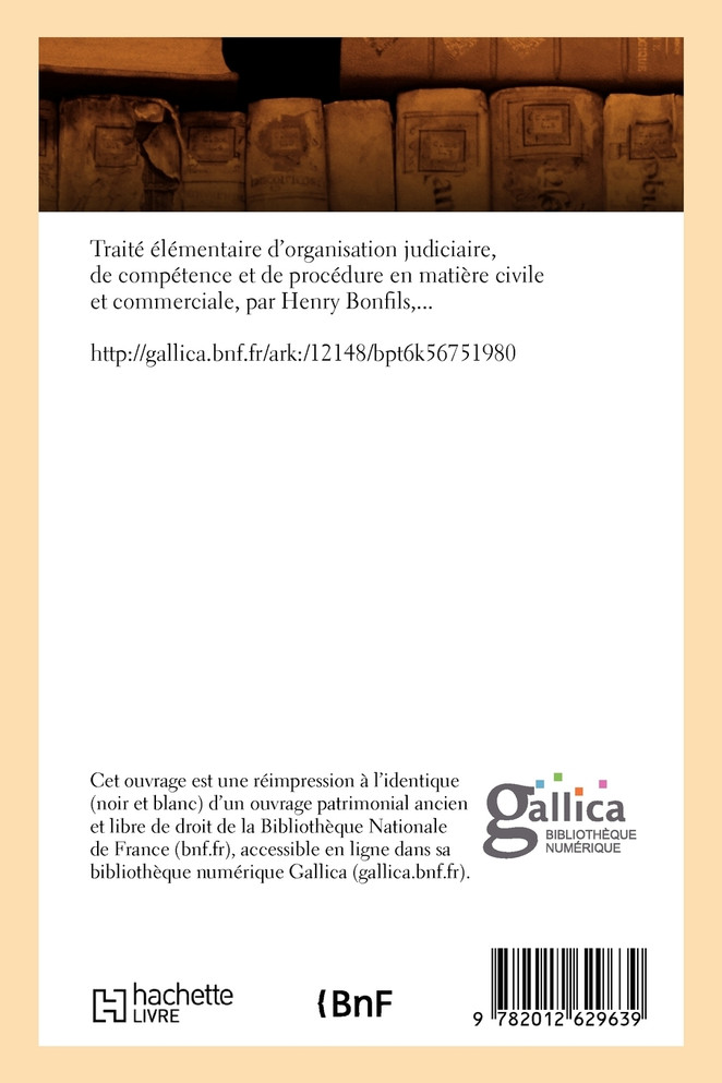 Traité élémentaire d'organisation judiciaire, de compétence (Éd.1885)