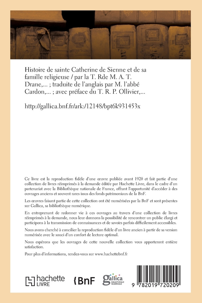 Histoire de sainte Catherine de Sienne et de sa famille religieuse