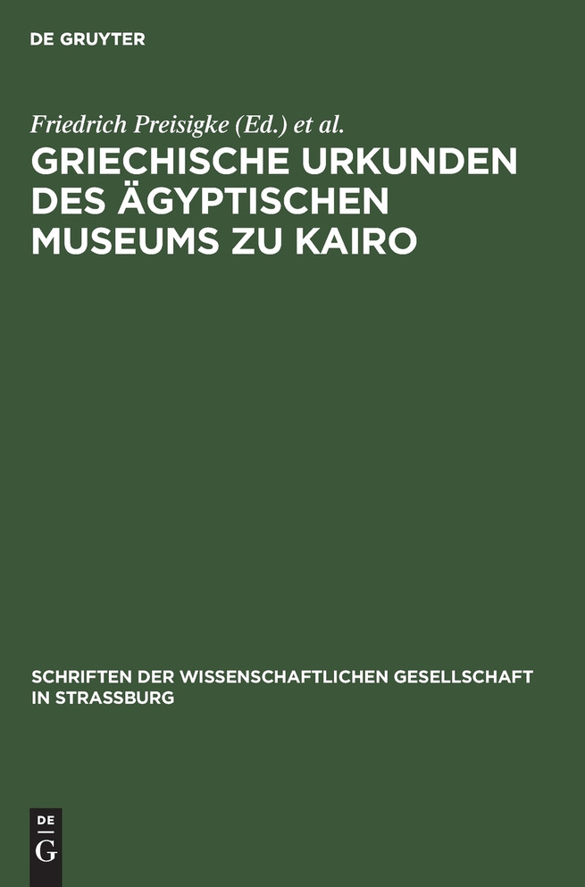 Griechische Urkunden des Ägyptischen Museums zu Kairo