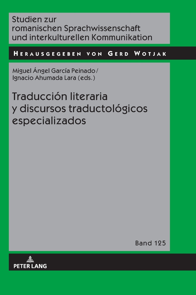 Traducción literaria y discursos traductológicos especializados