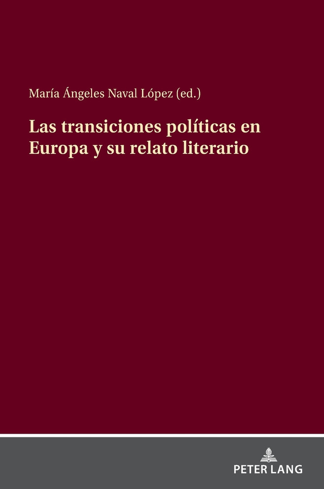 Las transiciones políticas en Europa y su relato literario