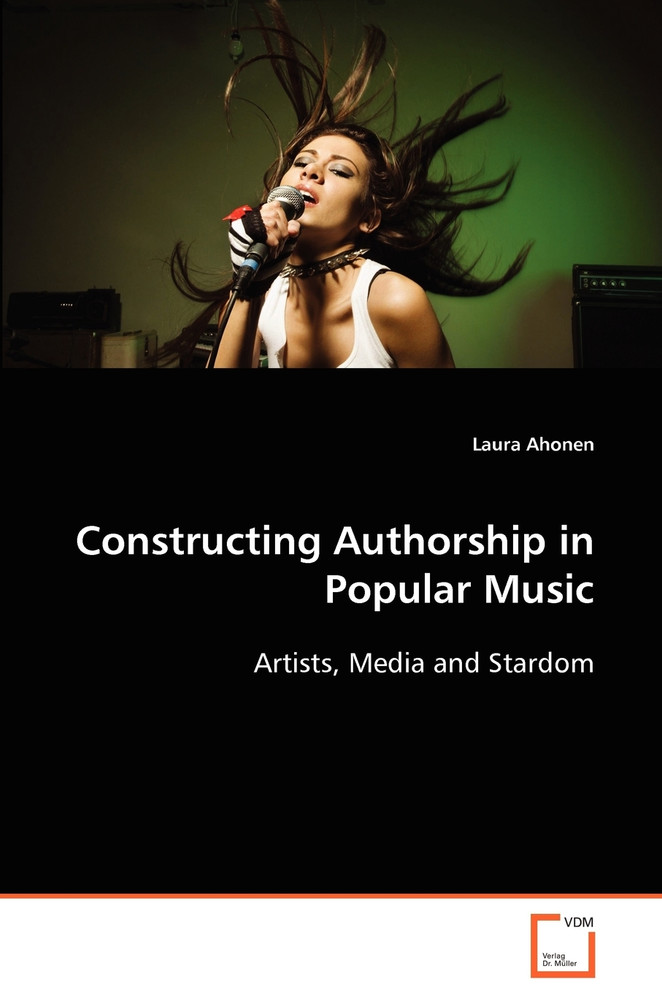 Constructing Authorship in Popular Music
