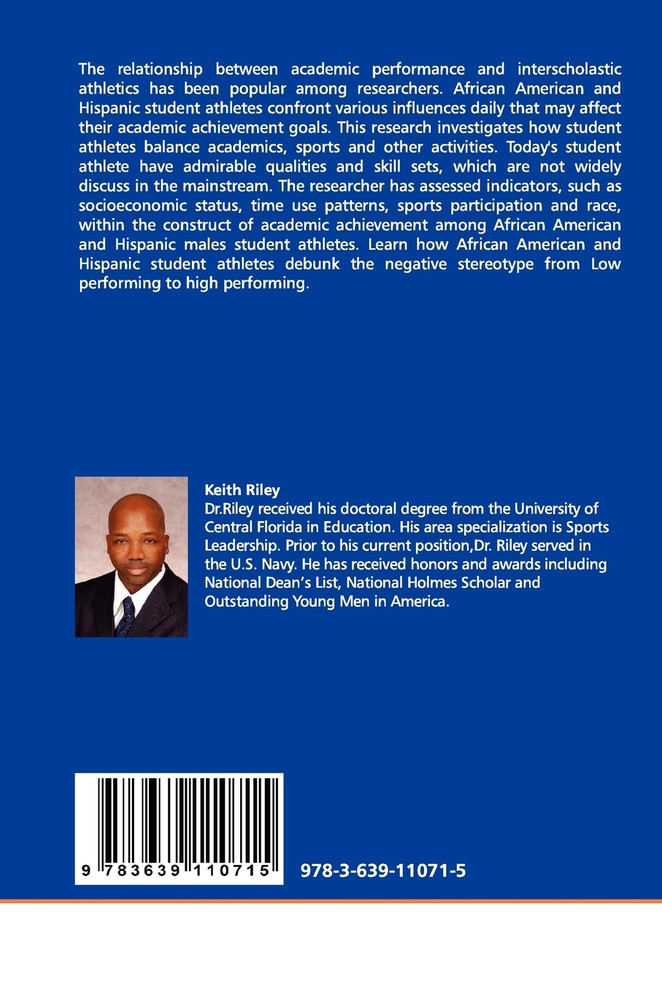The Case for Student Athletes Who Achieve - Time Use Patterns Influence on Academic Achievement Among African American and Hispanic Male High School Student Athletes