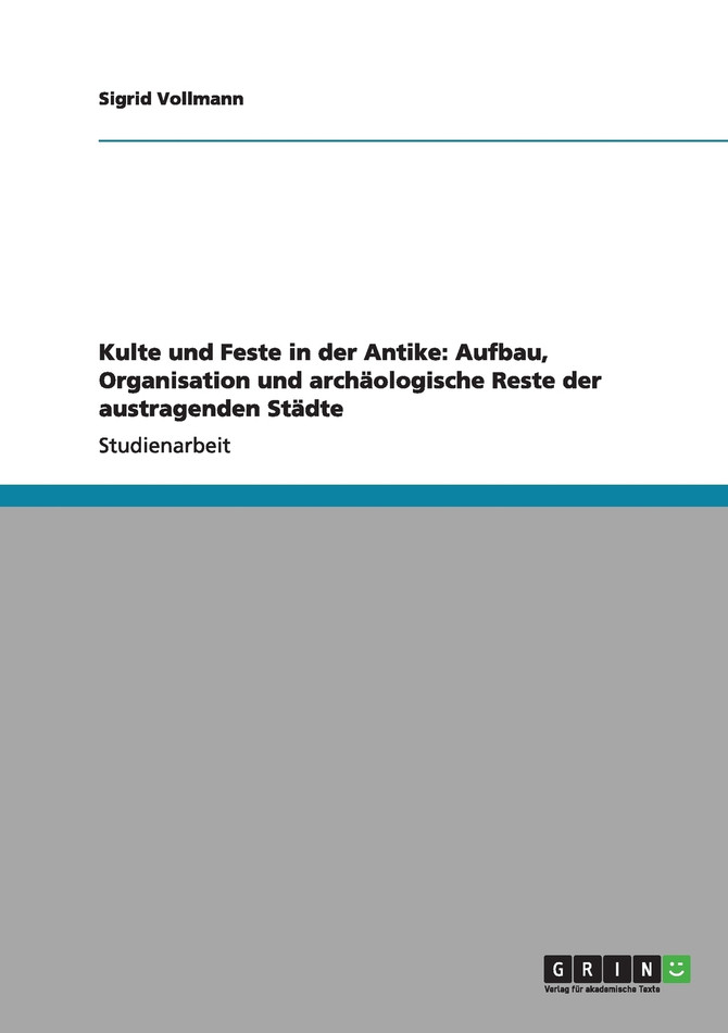 Kulte und Feste in der Antike