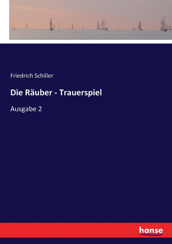 Die Räuber - Trauerspiel