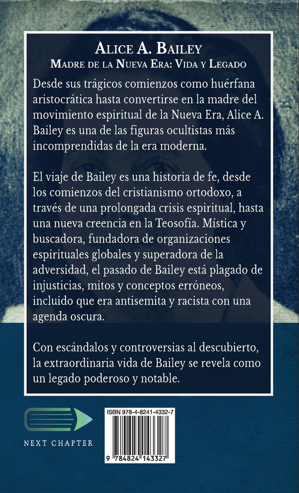 Alice A. Bailey - Madre de la Nueva Era