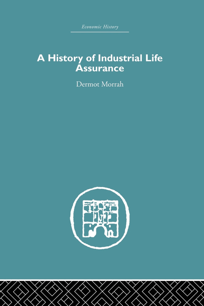 A History of Industrial Life Assurance