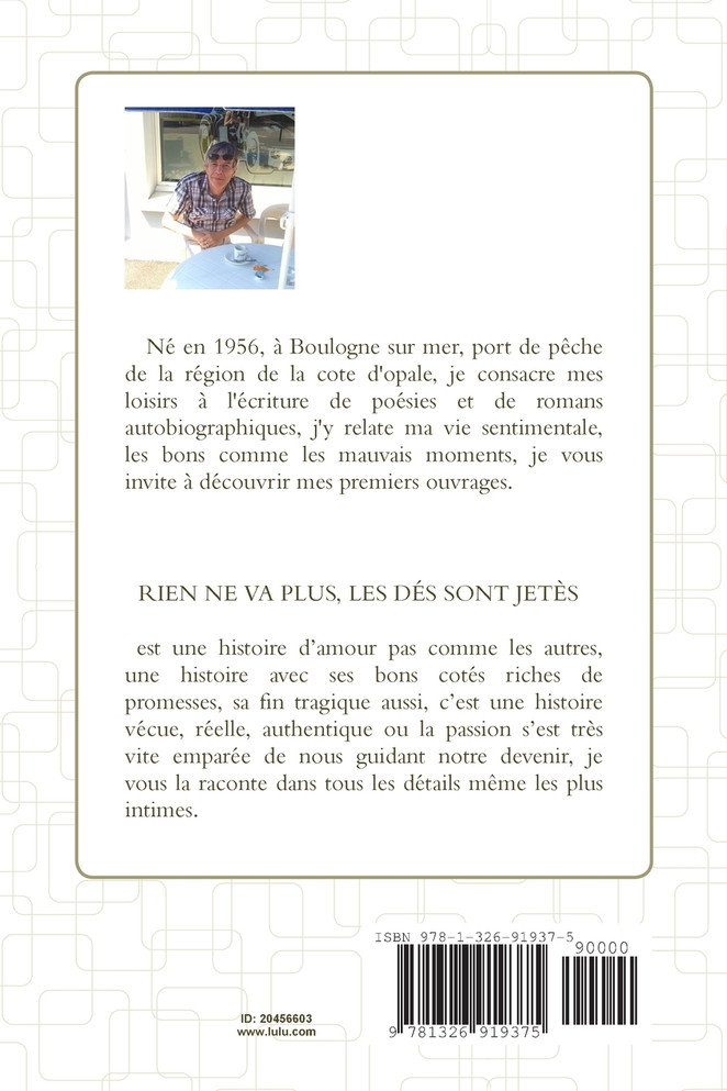 RIEN NE VA PLUS,  LES DÉS SONT JETÈS