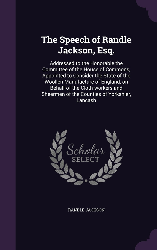 The Speech of Randle Jackson, Esq.