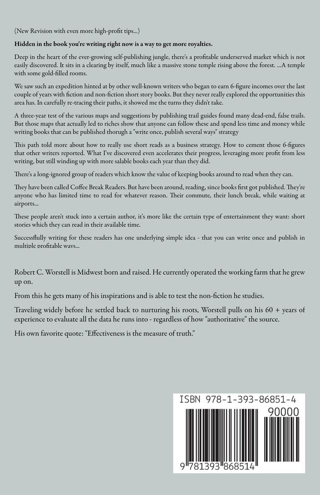 How to Write Less and Profit More - Version 2.0