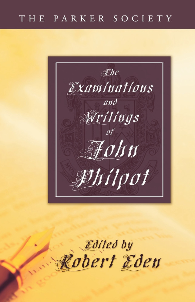 The Examinations and Writings of John Philpot