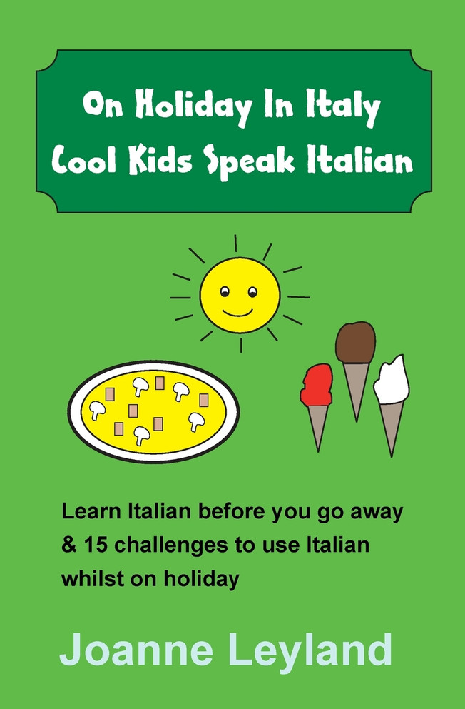 On Holiday In Italy Cool Kids Speak Italian
