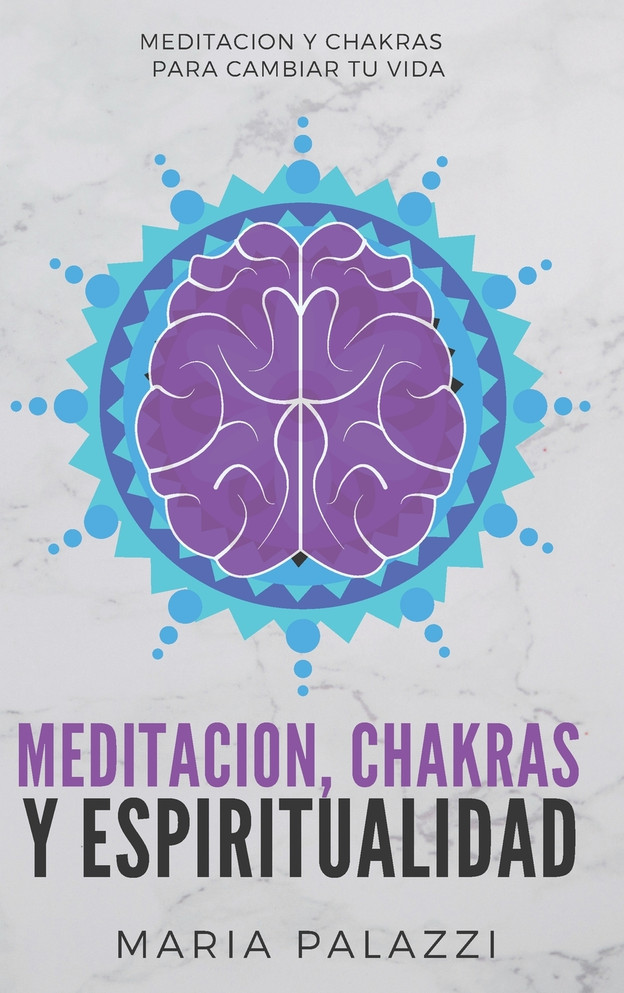 Meditacion, Chakras y Espiritualidad