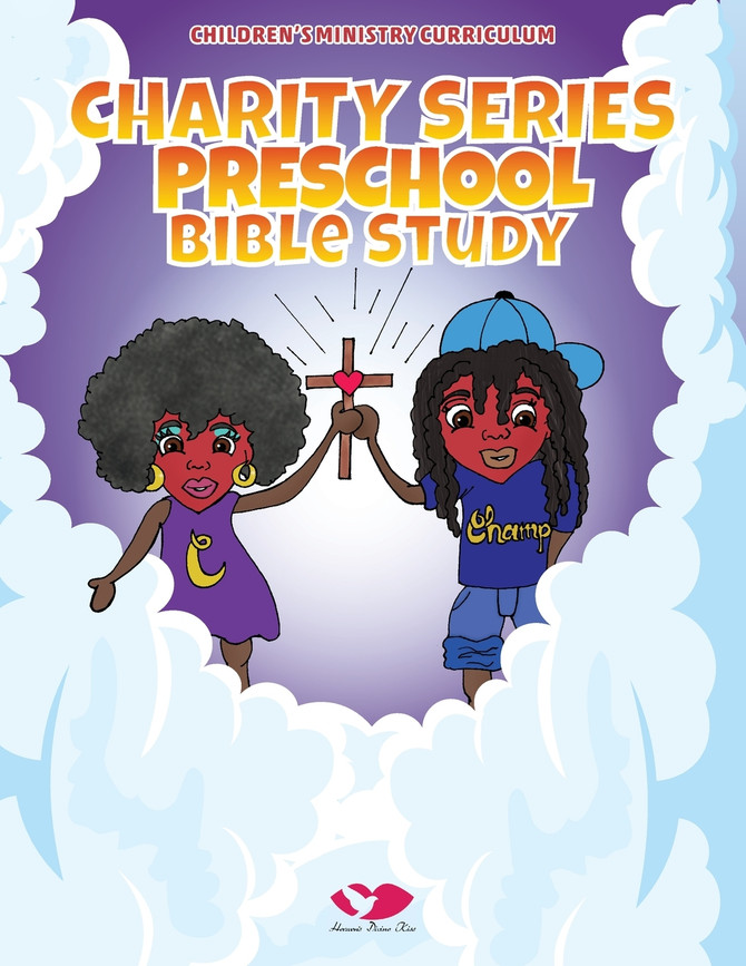 Charity Preschool Bible Study Charity Preschool Bible Study