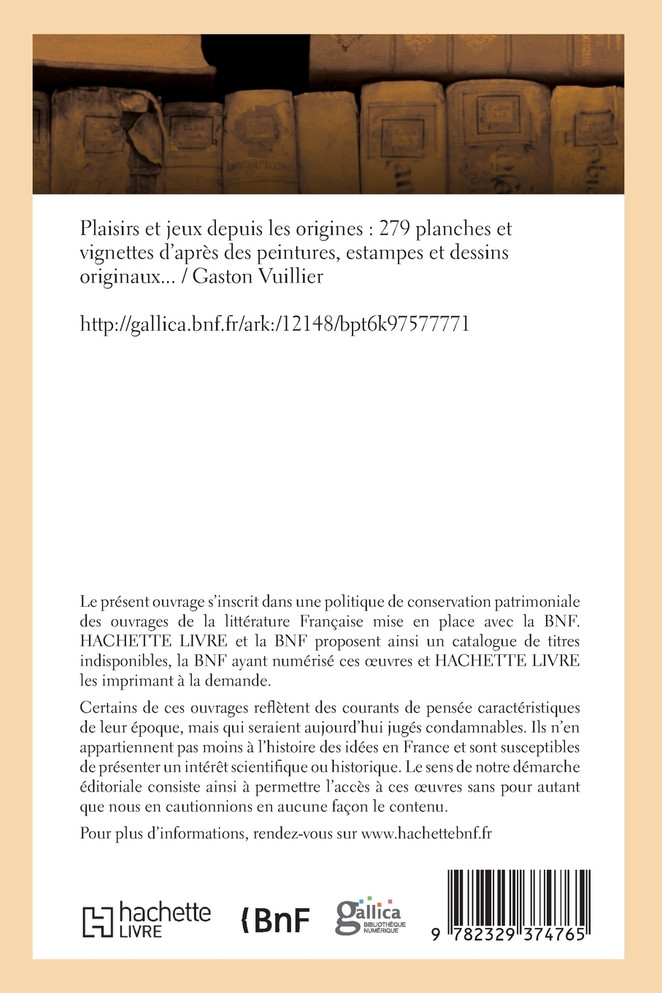 Plaisirs et jeux depuis les origines