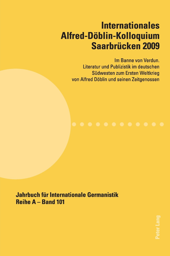 Internationales Alfred-Doeblin-Kolloquium Saarbruecken 2009