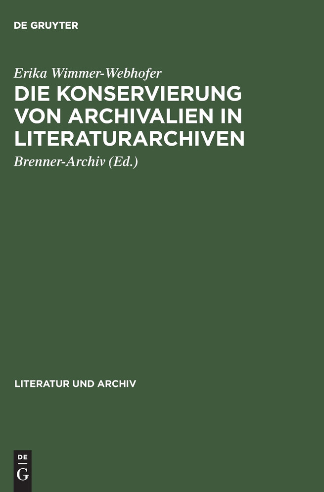 Die Konservierung von Archivalien in Literaturarchiven