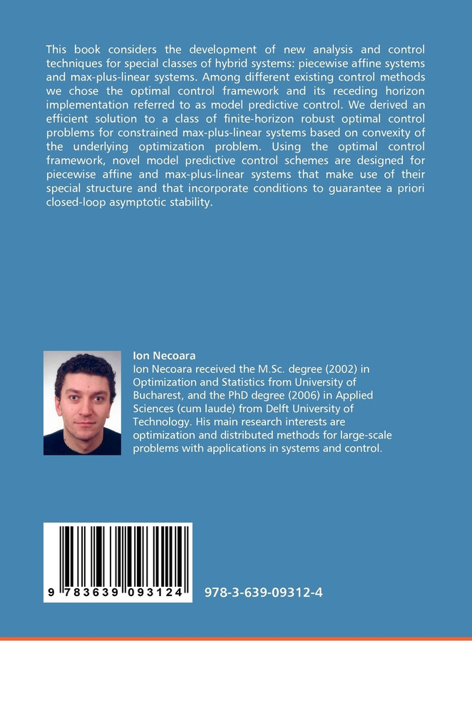 Model Predictive Control for Hybrid Systems  Piecewise Affine and Max-Plus-Linear Systems