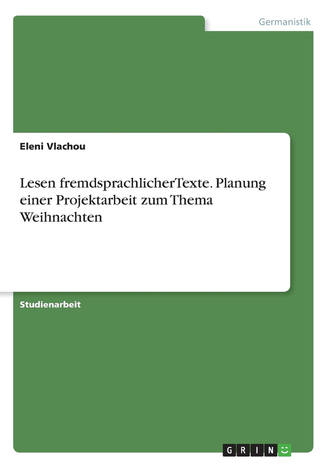 Lesen fremdsprachlicher Texte. Planung einer Projektarbeit zum Thema Weihnachten