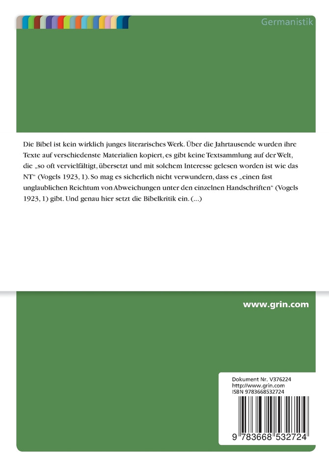 Die Geschichte der Bibelkritik. Von der altlateinischen Zeit bis zur Bibelkritik heute