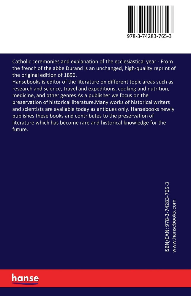 Catholic ceremonies and explanation of the ecclesiastical year
