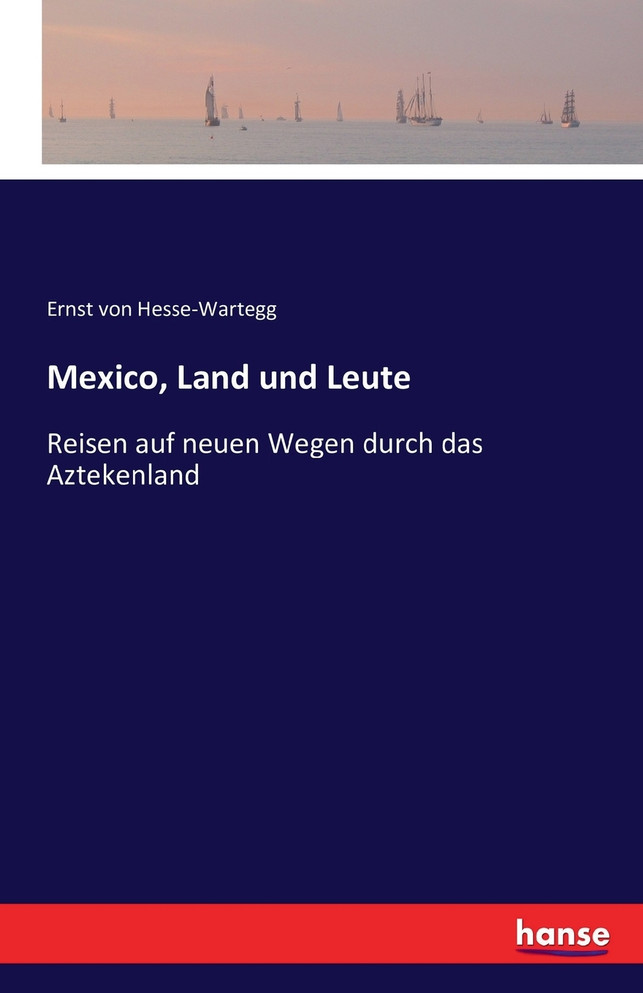 Mexico, Land und Leute