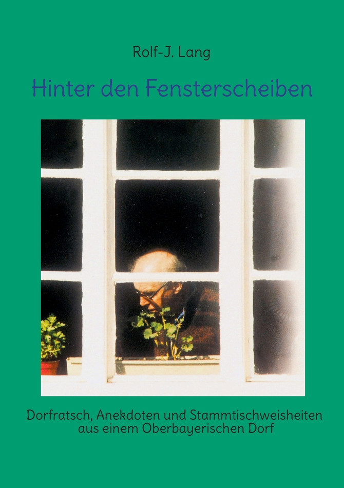 Hinter den Fensterscheiben