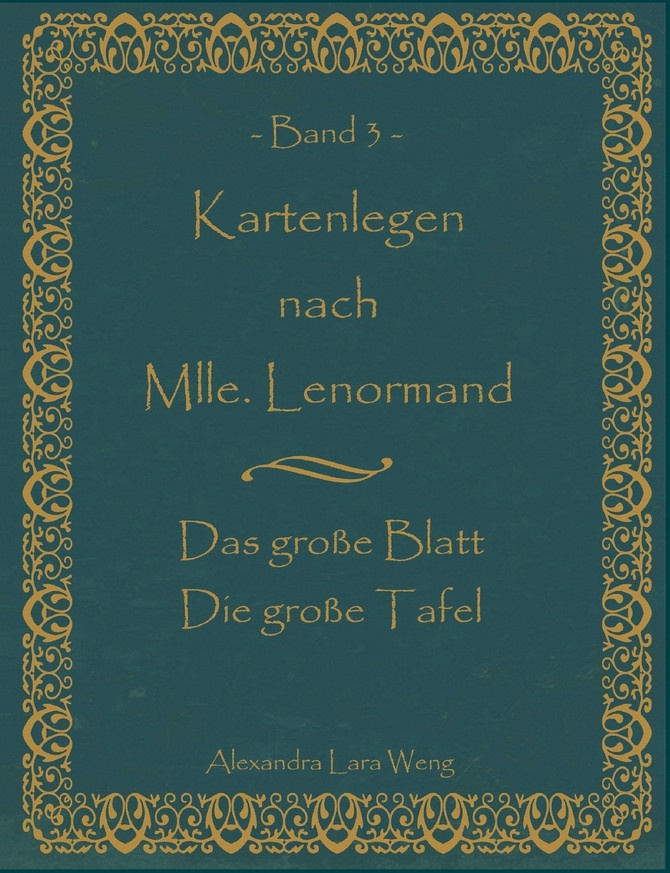 Kartenlegen nach Mlle. Lenormand Band 3