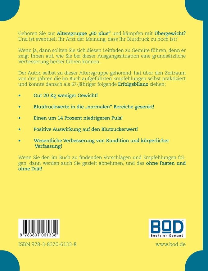 Der etwas andere Leitfaden zum Abnehmen für Senioren "60 plus"