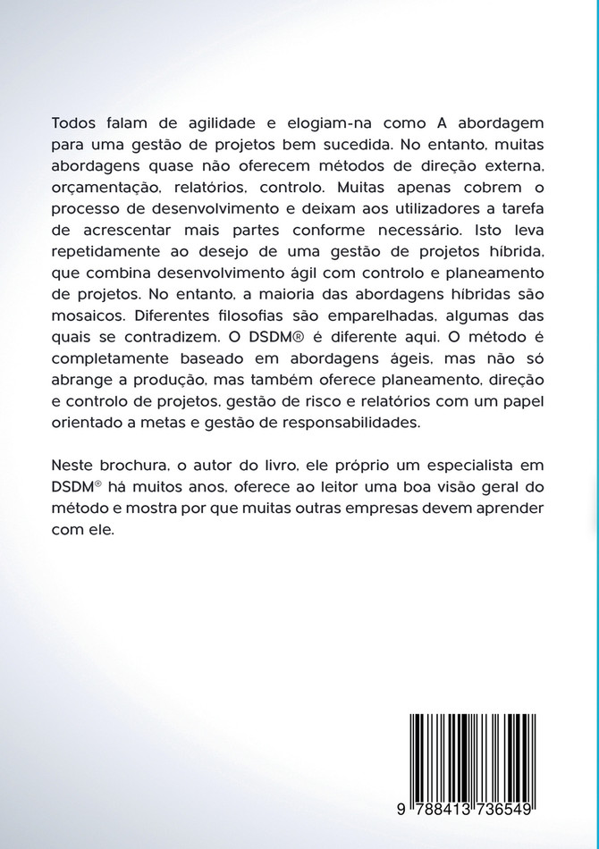 DSDM® - Projeto de Gestão Ágil - uma alternativa (ainda) desconhecida e cheia de vantagens