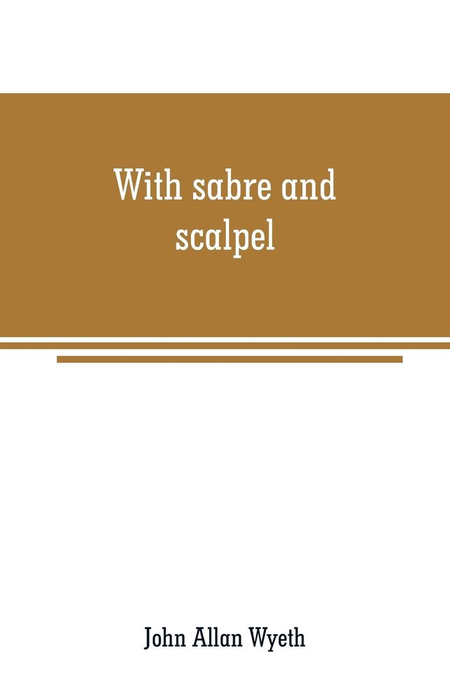 With sabre and scalpel