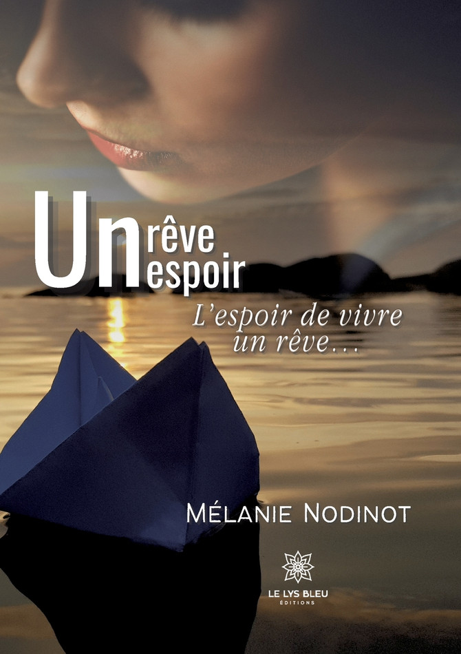 Un rêve, un espoir