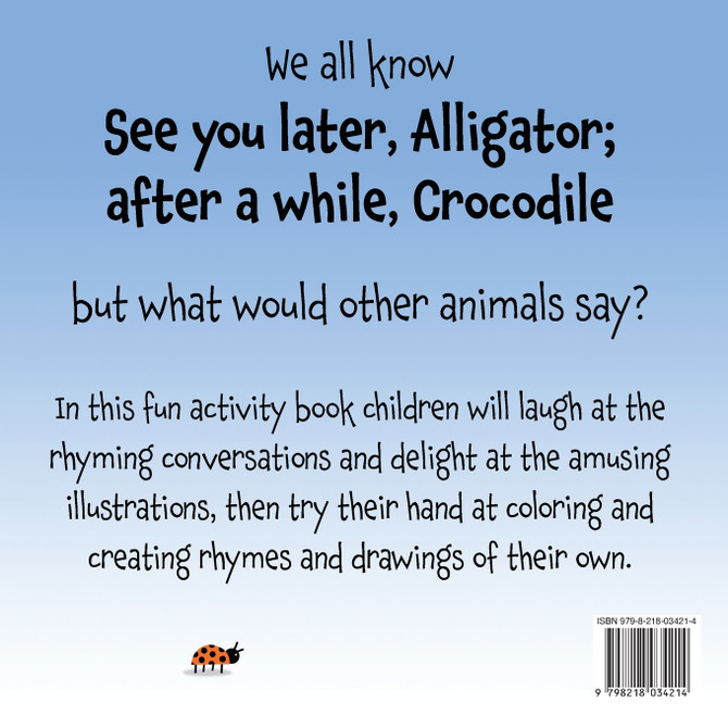 Let's Play See You Later, Alligator