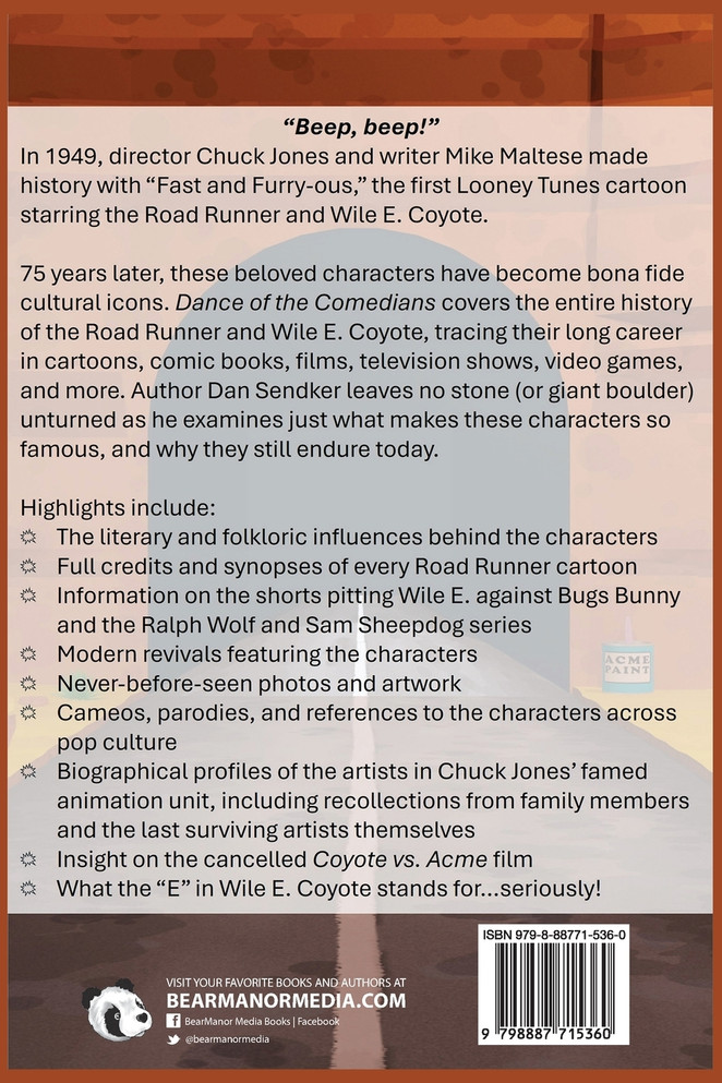 Dance of the Comedians - 75 Years of the Road Runner and Wile E. Coyote - An Unauthorized History