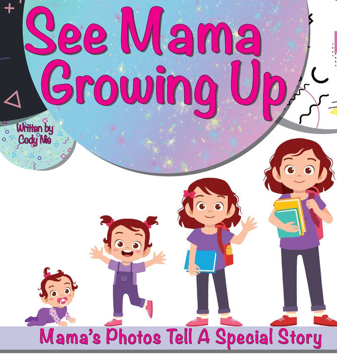 See Mama Growing Up