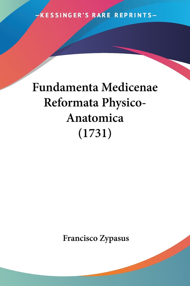 Fundamenta Medicenae Reformata Physico-Anatomica (1731)