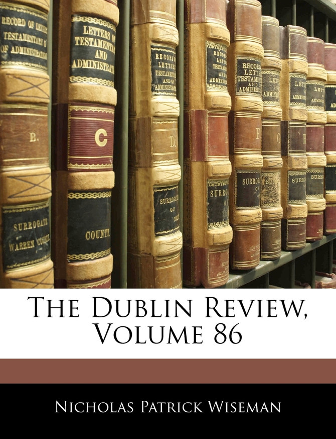 The Dublin Review, Volume 86