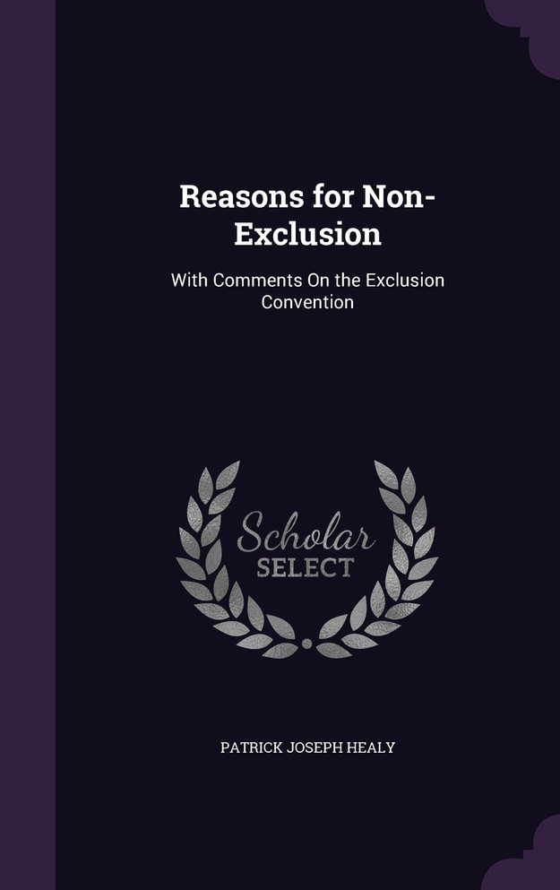 Reasons for Non-Exclusion