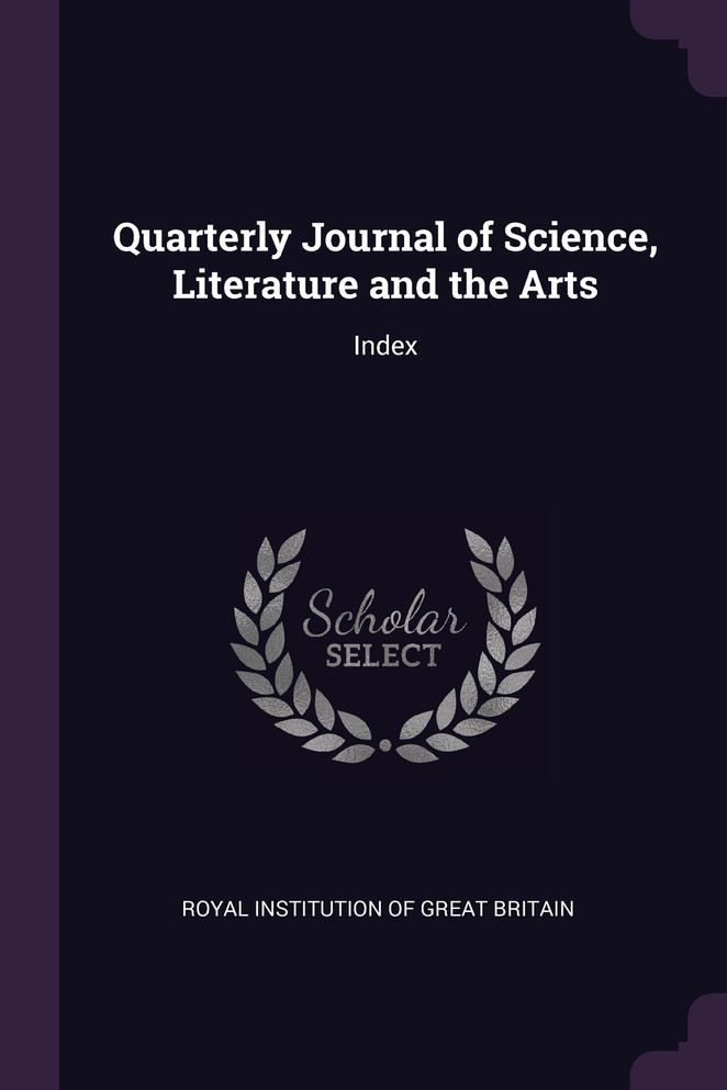 Quarterly Journal of Science, Literature and the Arts