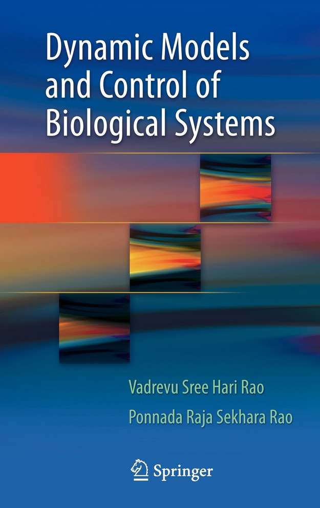 Dynamic Models and Control of Biological Systems